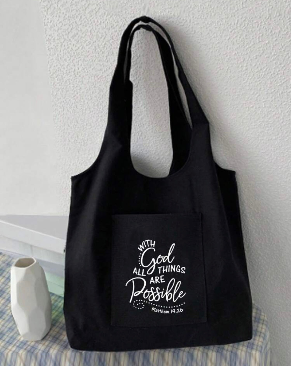 With God All Things Are Possible Tote Bag